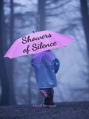 cover image of Showers of Silence